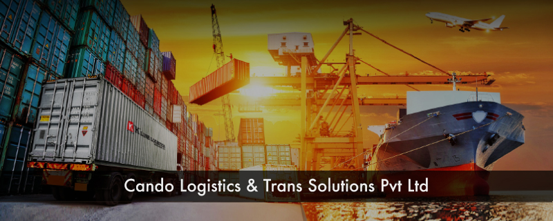 Cando Logistics & Trans Solutions Pvt Ltd 